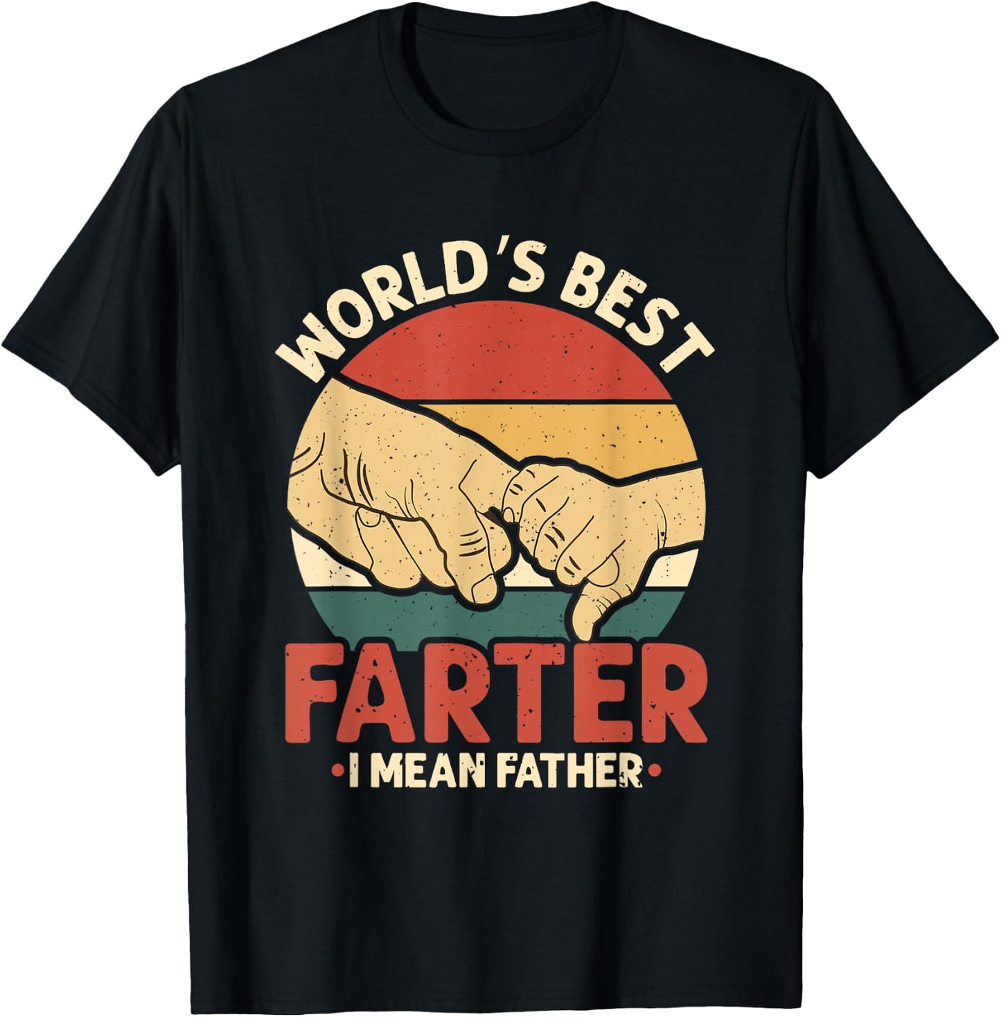 Vintage World's Best Farter I Mean Father T-Shirt - T-Shirt | Black