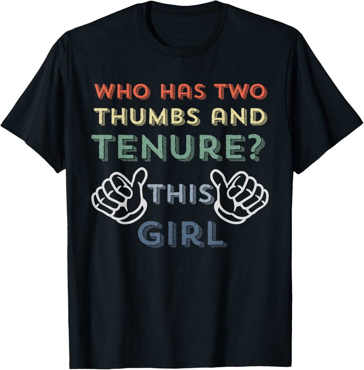 Tenure Gifts Tenured Professor Funny Women Tenured Teacher T-Shirt - T-Shirt | Black