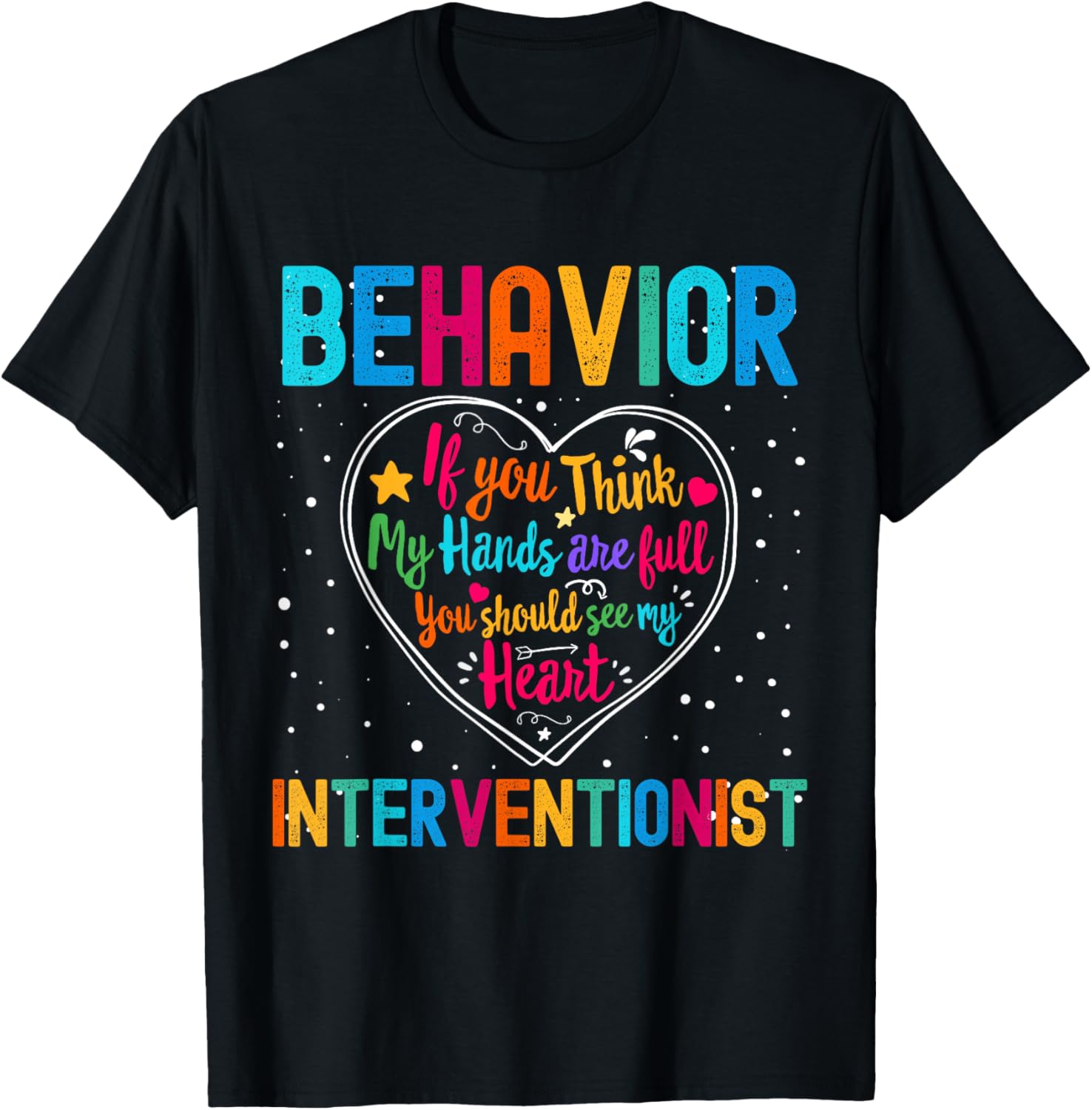Behavior Interventionist Appreciation Week Back to School T-Shirt - T-Shirt | Black