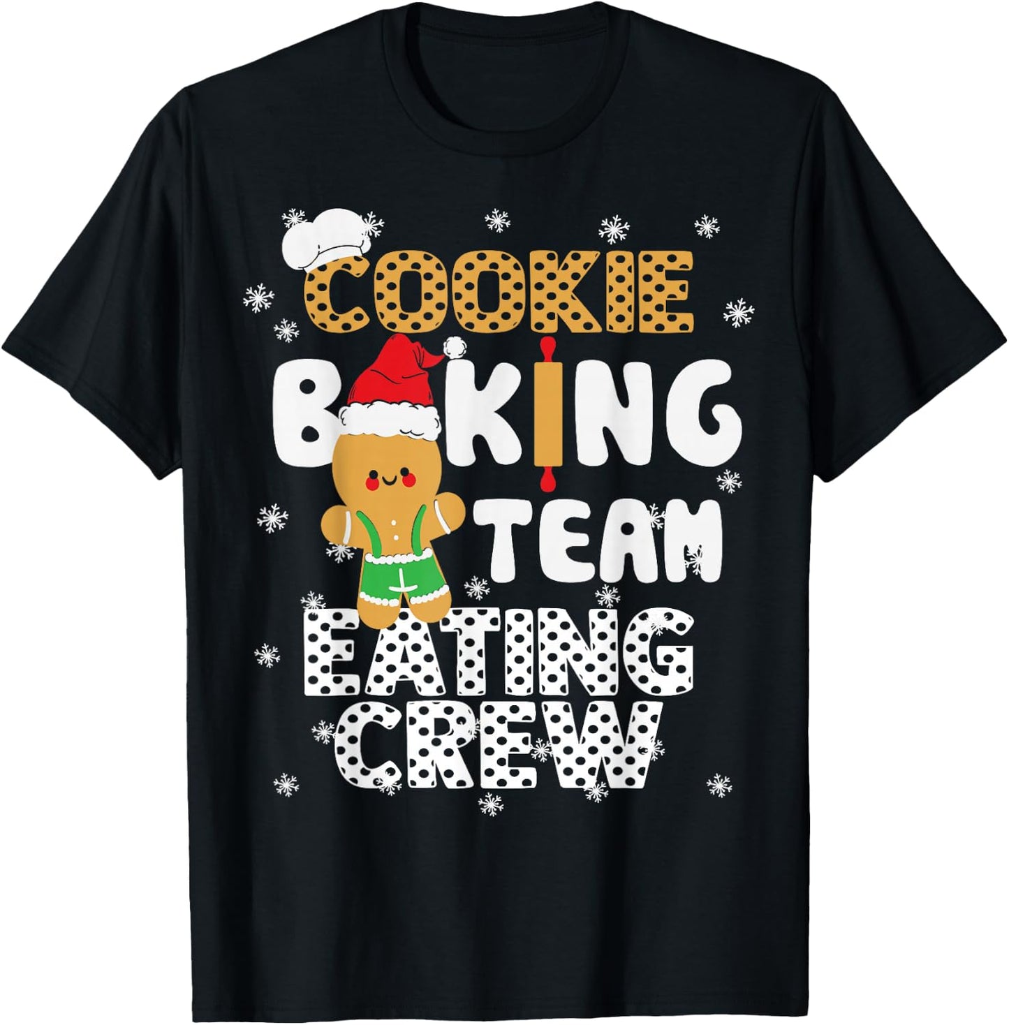 Bake Squad Christmas Cookie Baking Team Captain Eating Crew T-Shirt - T-Shirt | Black