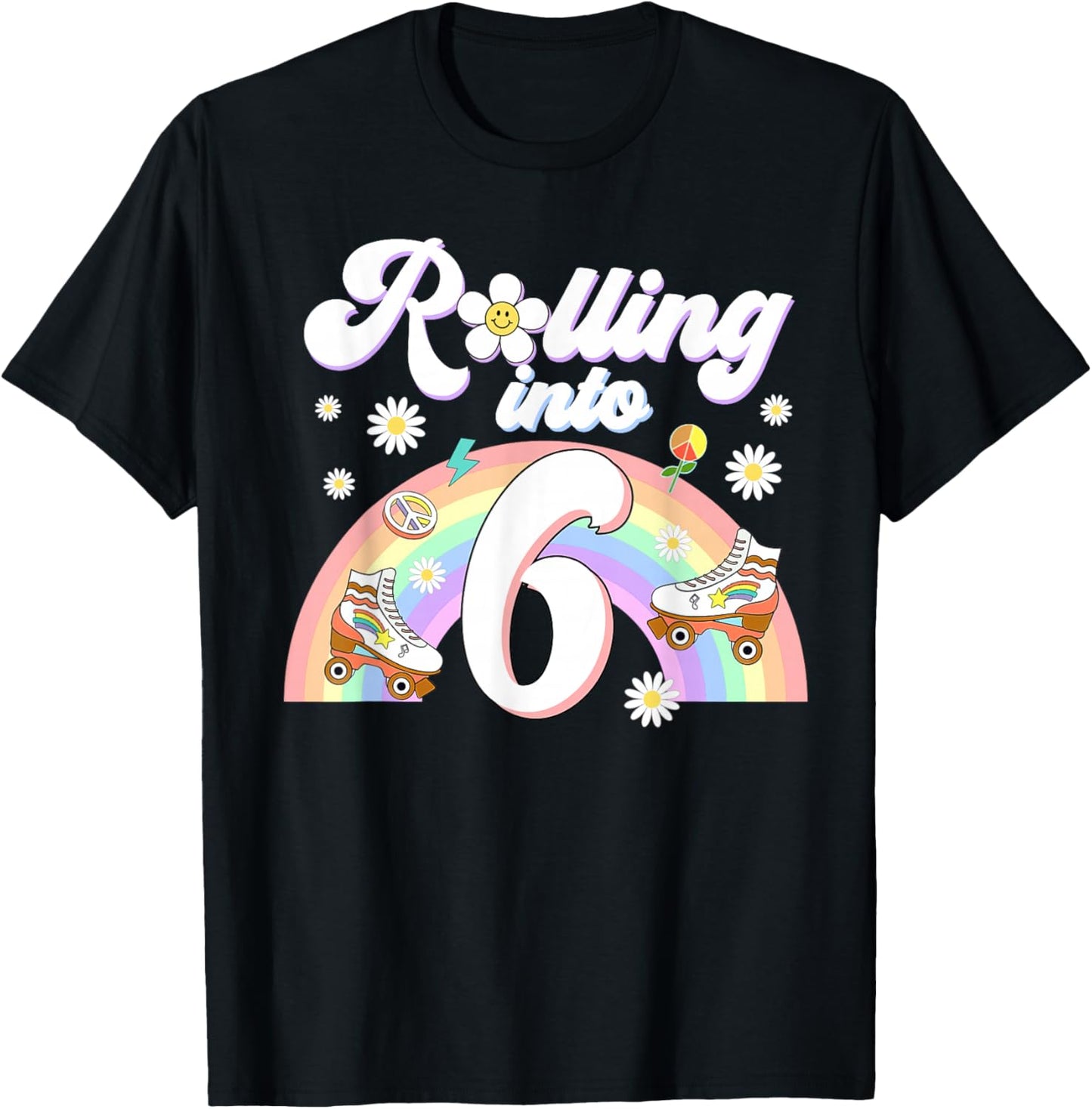 Rolling Into 6 Birthday Shirt Girl Groovy Retro 6th Bday T-Shirt - T-Shirt | Black
