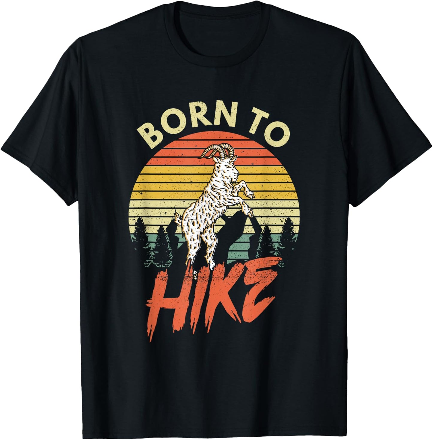 Born To Hike Funny Goat Vintage Mountain Retro Hiking Nature T-Shirt - T-Shirt | Black