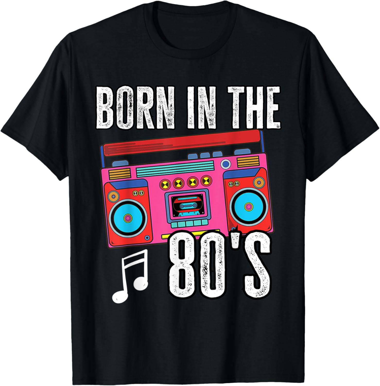 Born In The 80s Old School 80s 90s Retro Boombox Music T-Shirt - T-Shirt | Black
