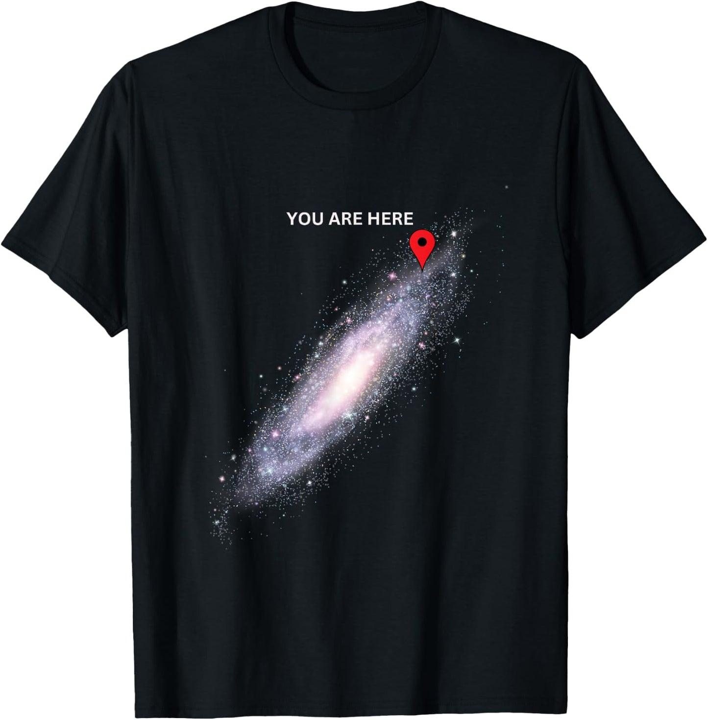 Galaxy Science Geek You are here Space T-Shirt - T-Shirt | Black