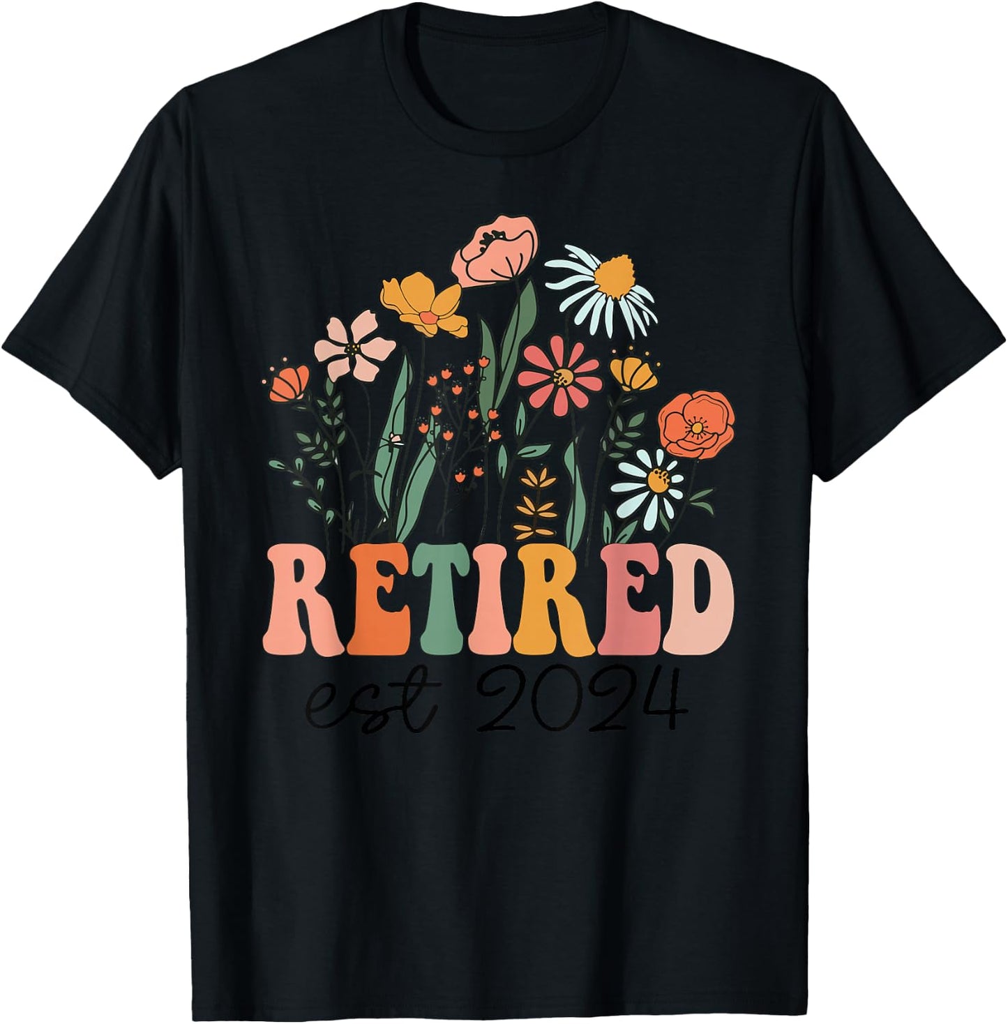 Retired 2024 Funny Retirement 2024 Wildflower T-Shirt - T-Shirt | Black