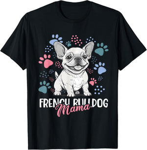 French Bulldog Mama Frenchie Dog Mom Women T-Shirt - T-Shirt | Black