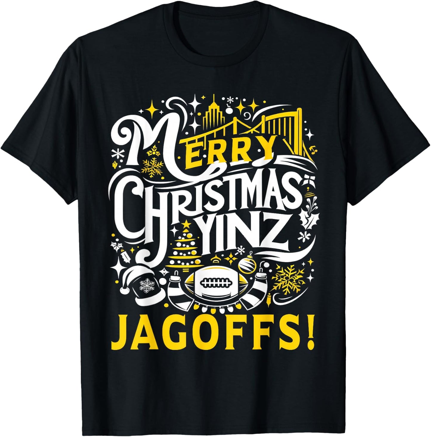 Pittsburgh Christmas Funny Yinz Jagoff Ugly T-Shirt - T-Shirt | Black