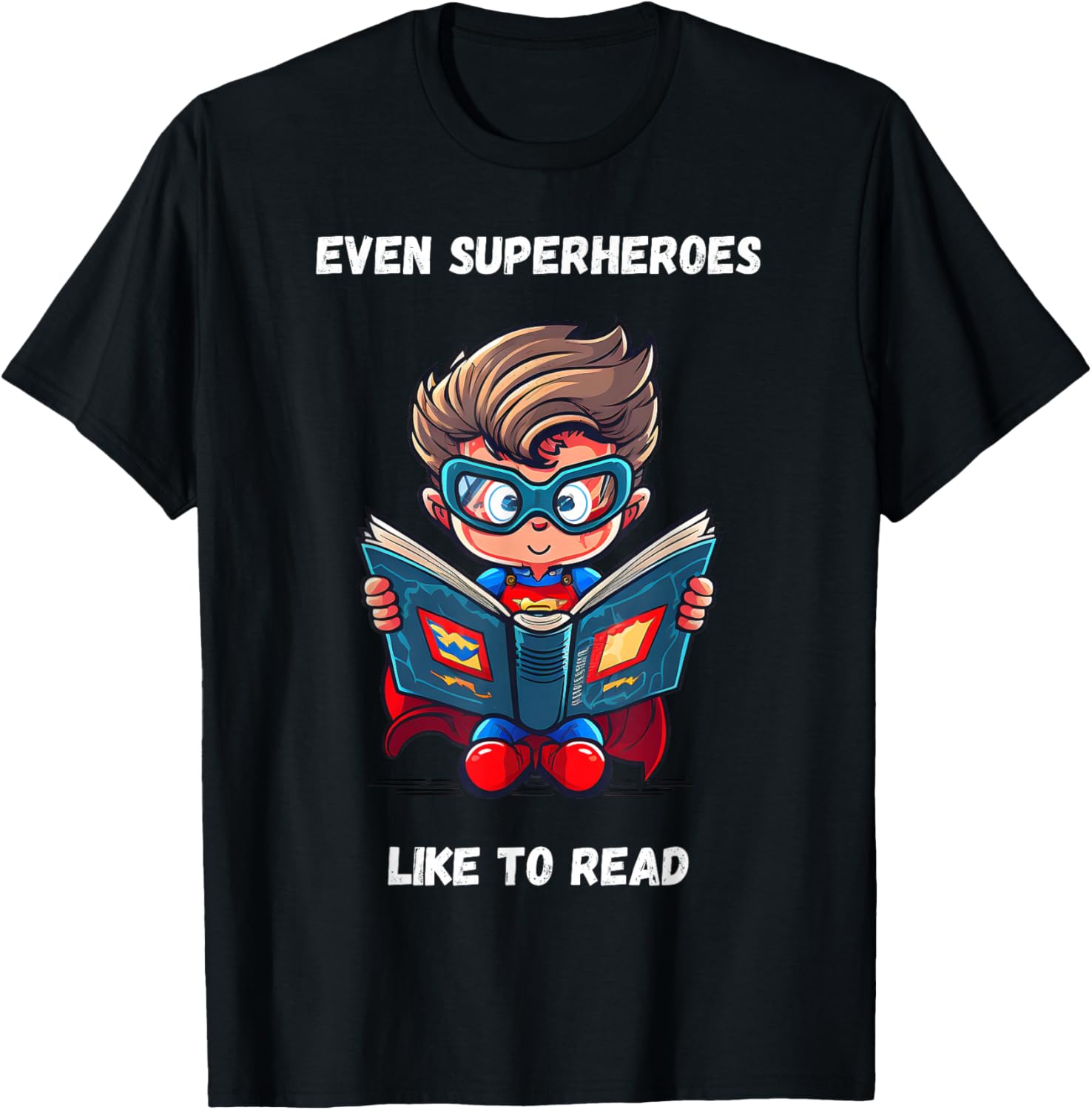 Even Superheroes Like to Read Book Lovers Reading Reader T-Shirt - T-Shirt | Black