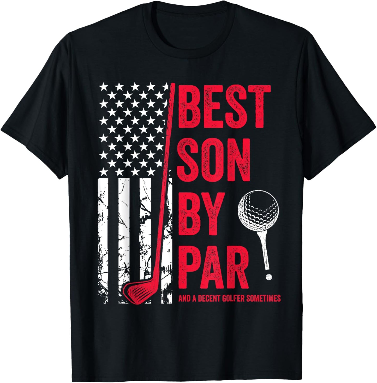 Best Son By Par USA Flag Golf Father's Day Golfing Buddy T-Shirt - T-Shirt | Black