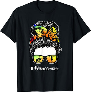 Dance Mom - Messy Hair Bun Dance Mother's Day Mama T-Shirt - T-Shirt | Black