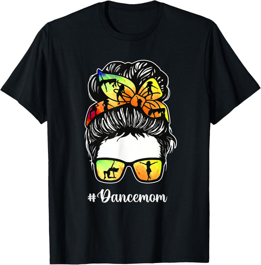 Dance Mom - Messy Hair Bun Dance Mother's Day Mama T-Shirt - T-Shirt | Black