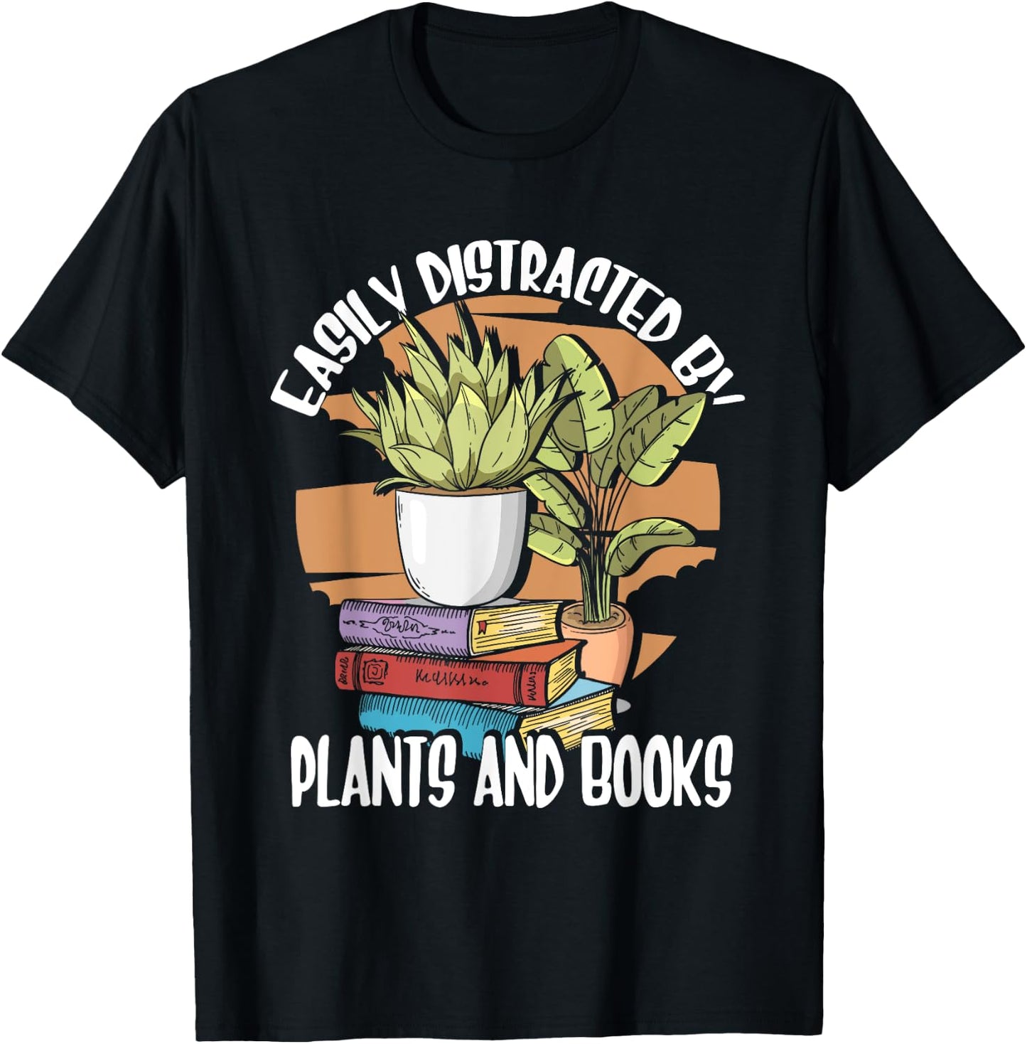Easily Distracted By Plants And Books | Houseplants Gardener T-Shirt - T-Shirt | Black