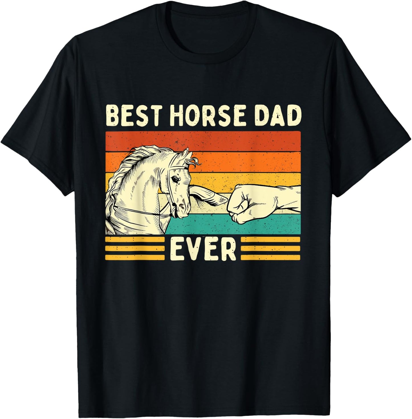 Best Horse Dad Ever - Retro Horses Horseman Equestrian Lover T-Shirt - T-Shirt | Black