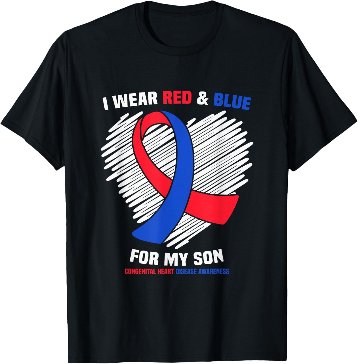 I Wear Red & Blue For My Son CHD Awareness T-Shirt - T-Shirt | Black