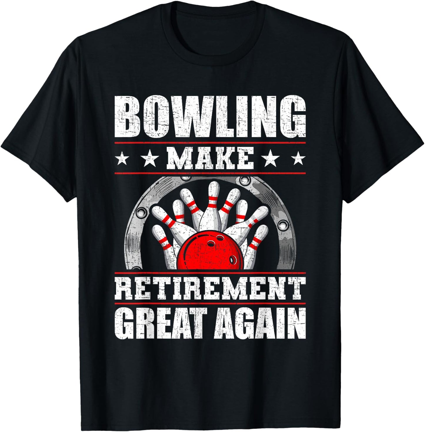 Bowling Make Retirement Great Again Bowler T-Shirt - T-Shirt | Black