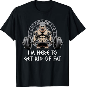 Here to Get Rid of Fat Funny Workout Humor Gym Chubby T-Shirt - T-Shirt | Black