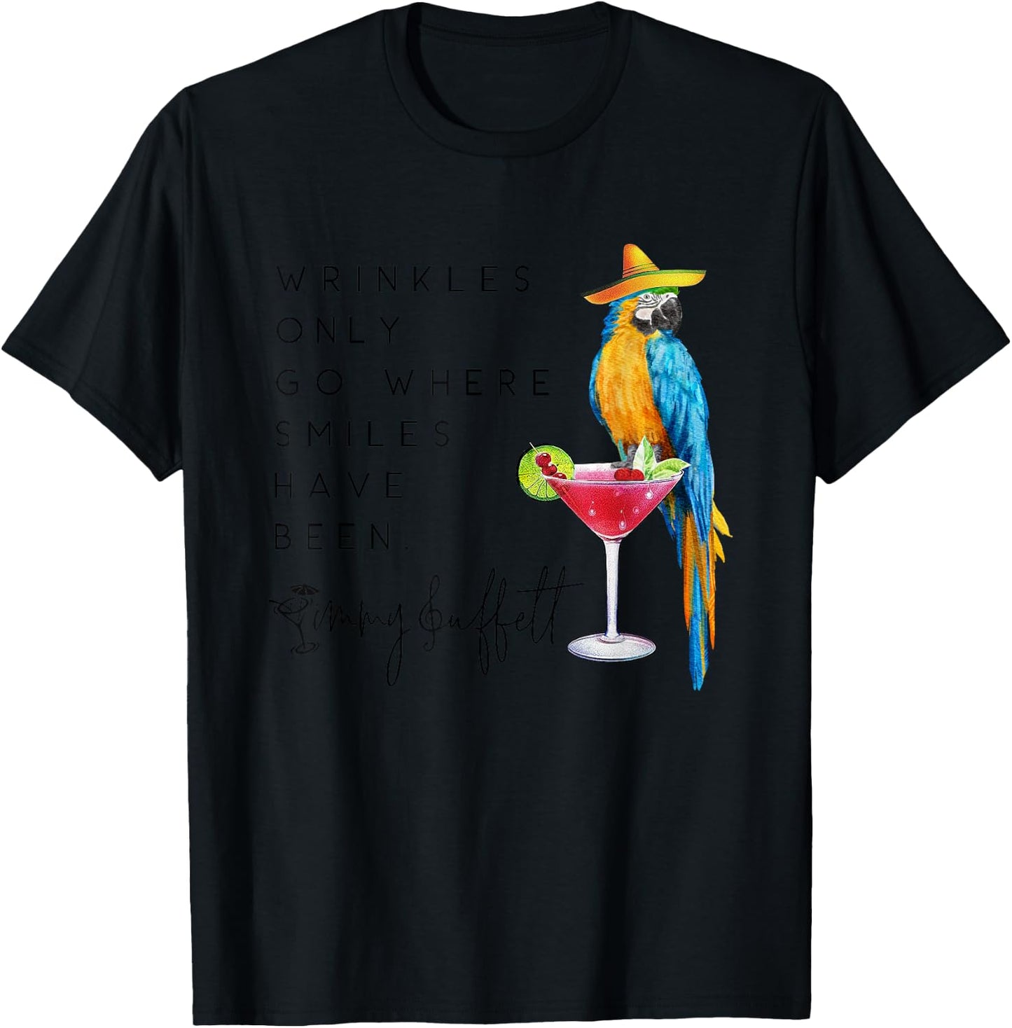 Wrinkles Only Go Where Smiles Have Been Cute Parrot Mexican T-Shirt - T-Shirt | Black