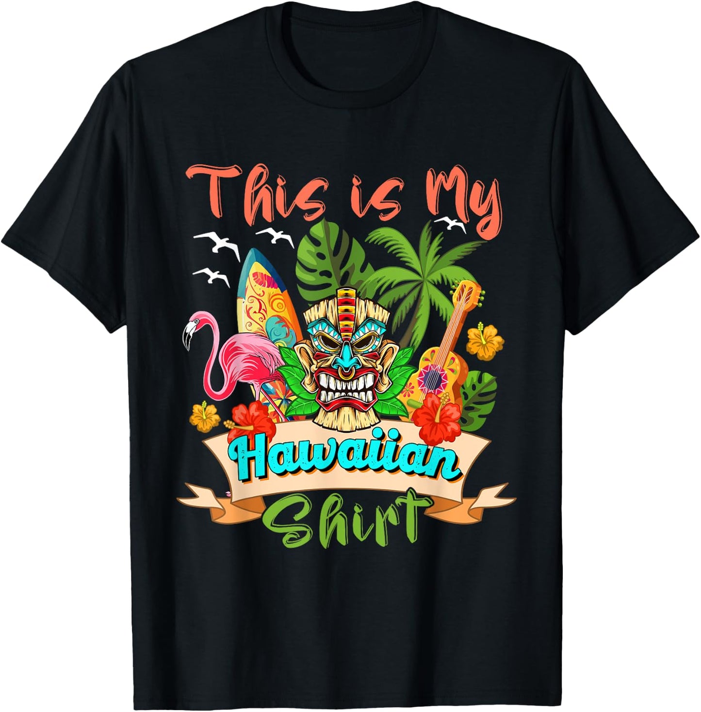 This Is My Hawaiian Shirt Floral Flamingo Summer Vacation T-Shirt - T-Shirt | Black