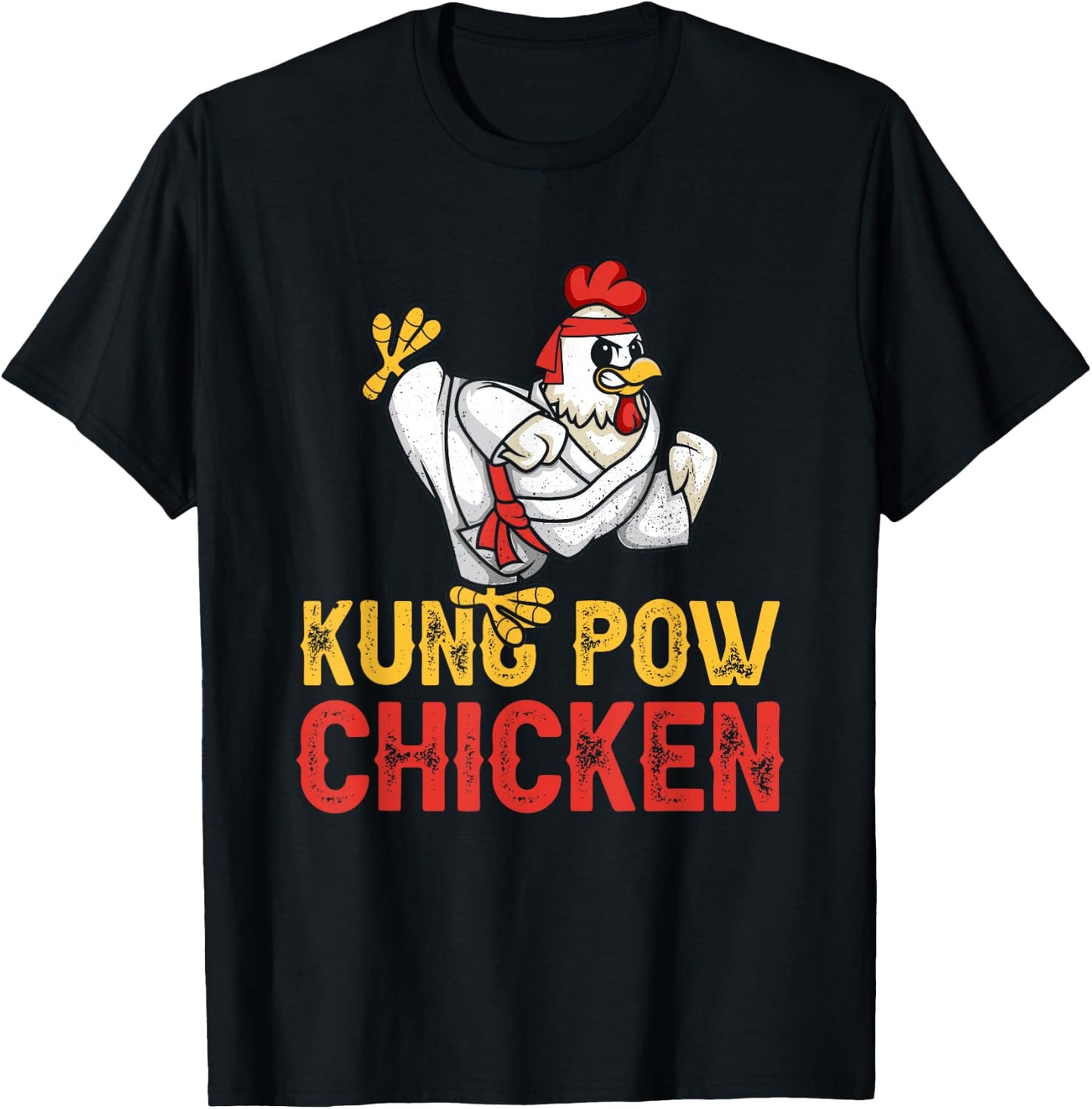 Kung Pow Chicken Funny Karate Chicken Ninja a Warrior T-Shirt - T-Shirt | Black