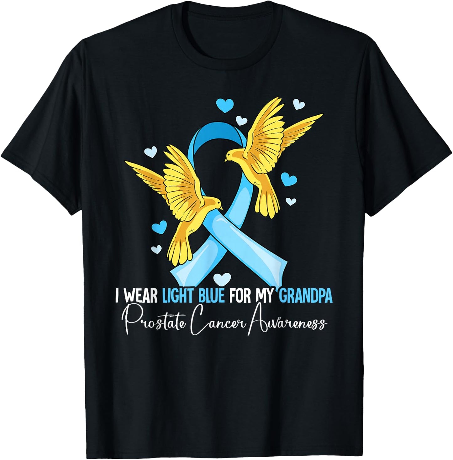 I Wear Light Blue For My Grandpa Prostate Cancer Awareness T-Shirt - T-Shirt | Black