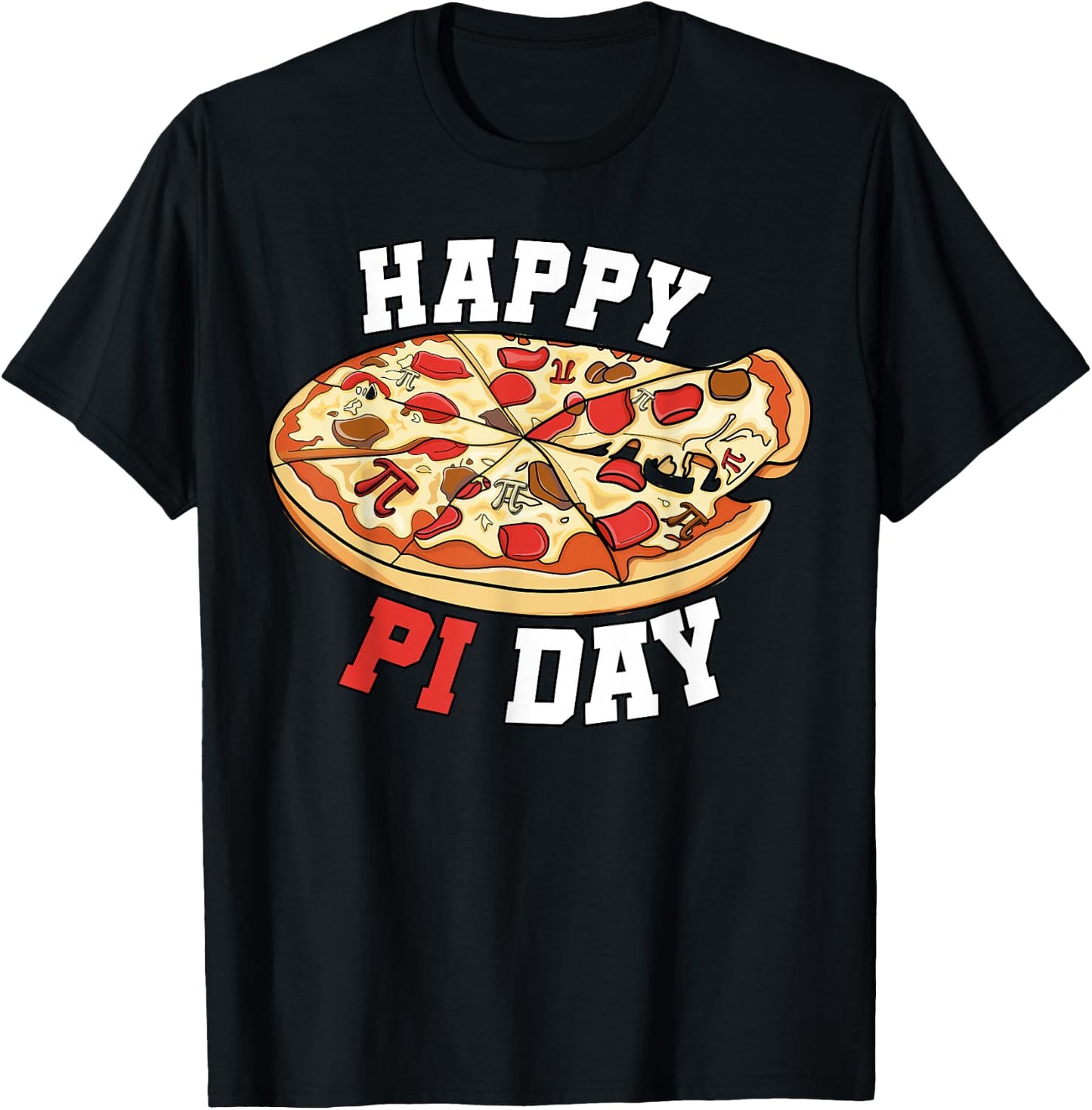 Happy Pi Day, Pie Day Pizza, Mathematics Pi Symbol Pizza T-Shirt - T-Shirt | Black