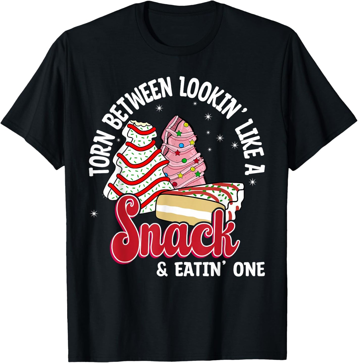 Christmas Tree Cake Looking Like A Snack Christmas Cake T-Shirt - T-Shirt | Black