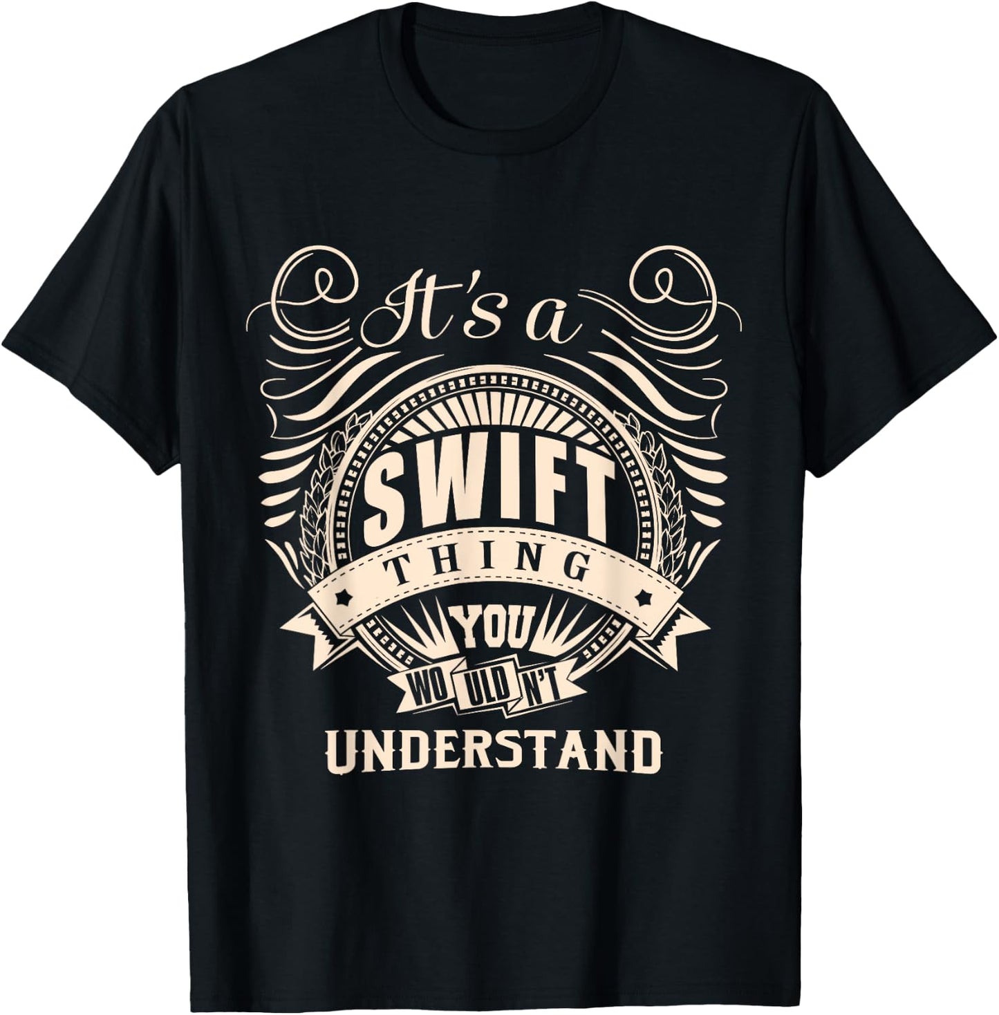 It's a SWIFT thing you wouldn't understand Gifts T-Shirt - T-Shirt | Black