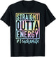 Teacher Straight Outta Energy Teacher Life Tie Dye T-Shirt - T-Shirt | Black