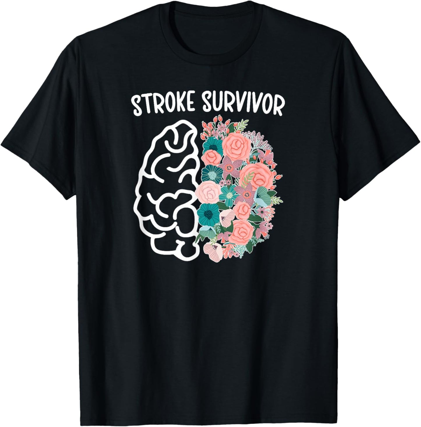 Stroke Survivor Flowers Stroke Awareness Month T-Shirt - T-Shirt | Black