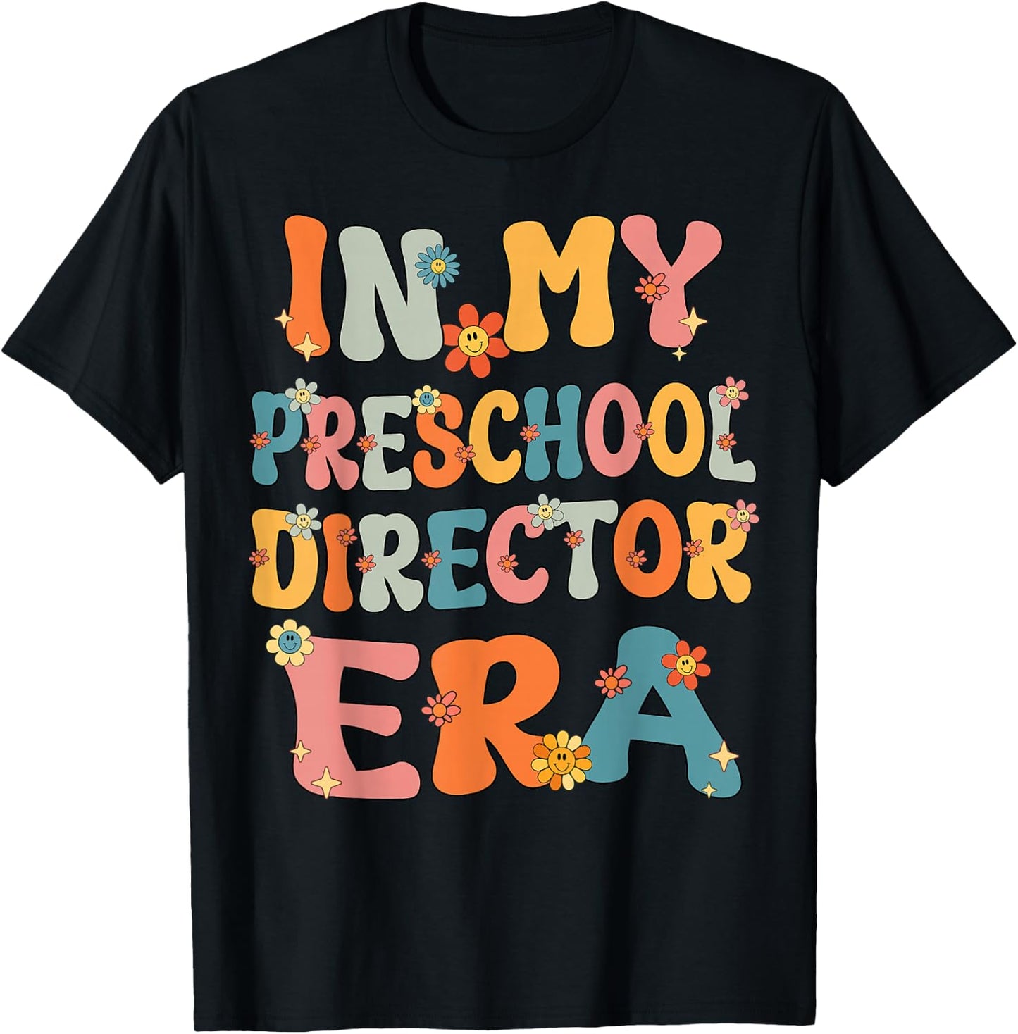 In My Preschool Director Era Retro Groovy Preschool Director T-Shirt - T-Shirt | Black