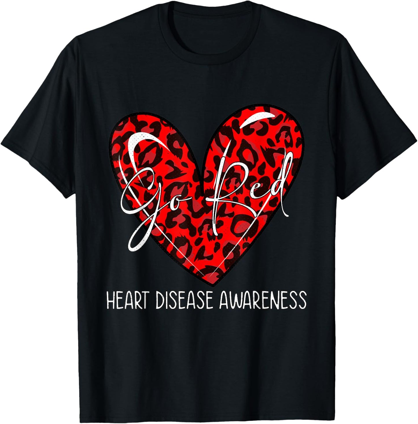 Go Red Heart Disease Awareness Month Leopard Gifts T-Shirt - T-Shirt | Black