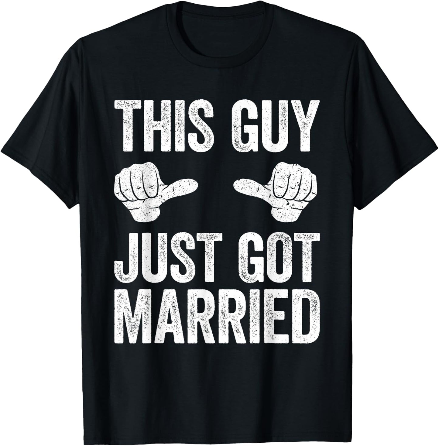 This Guy Just Got Married Shirt Men Groom Just Married T-Shirt - T-Shirt | Black