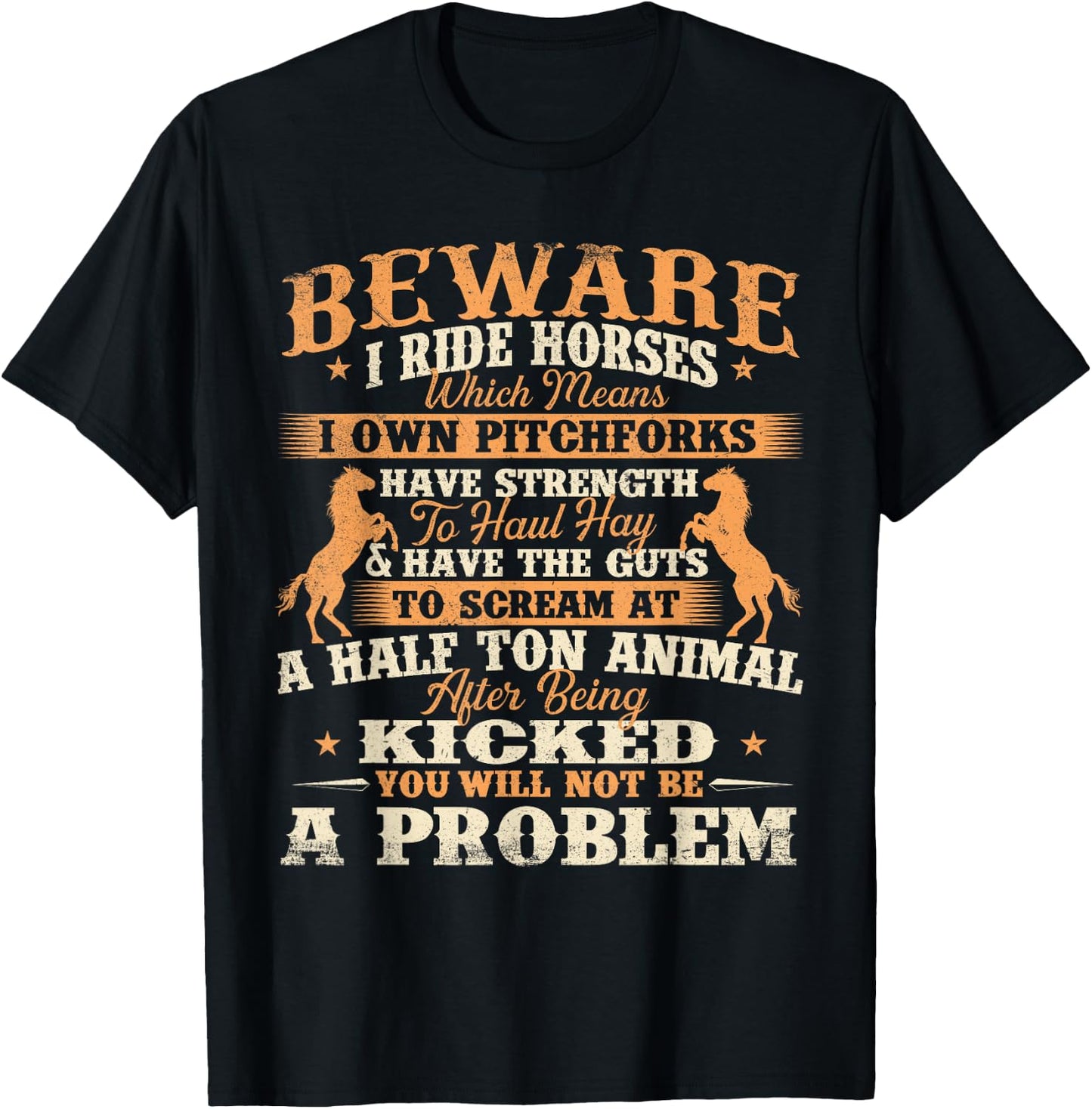 Beware I Ride Horses - Horse Lover Horseman Horseback Riding T-Shirt - T-Shirt | Black