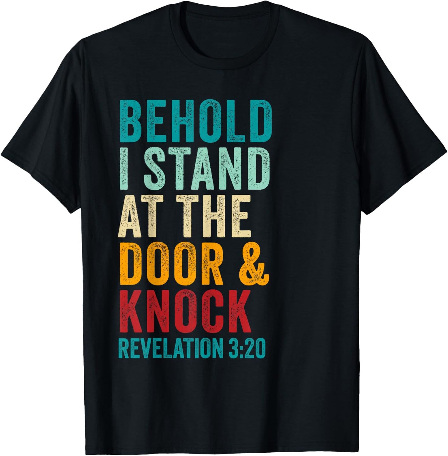 Revelation 3:20 I Stand at the Door and Knock - Jesus Quote T-Shirt - T-Shirt | Black
