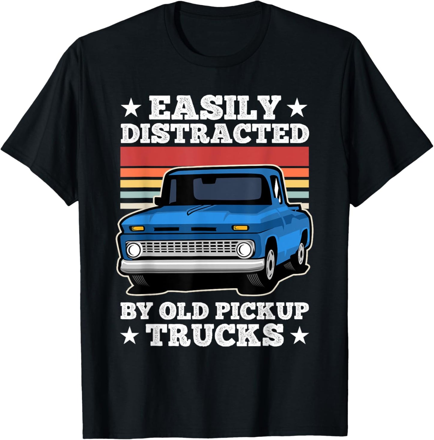 Easily Distracted by Old Pickup Trucks Funny Trucker T-Shirt - T-Shirt | Black