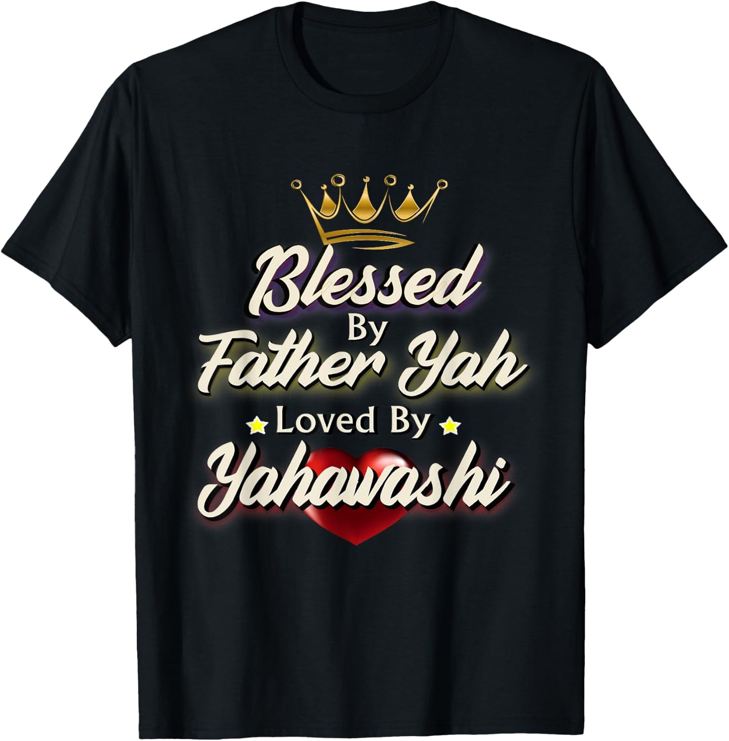 Blessed By Father Yah Loved By Yahawashi Israelite Gift T-Shirt - T-Shirt | Black