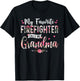 My Favorite Firefighter Call Me Grandma Happy Mother's Day T-Shirt - T-Shirt | Black