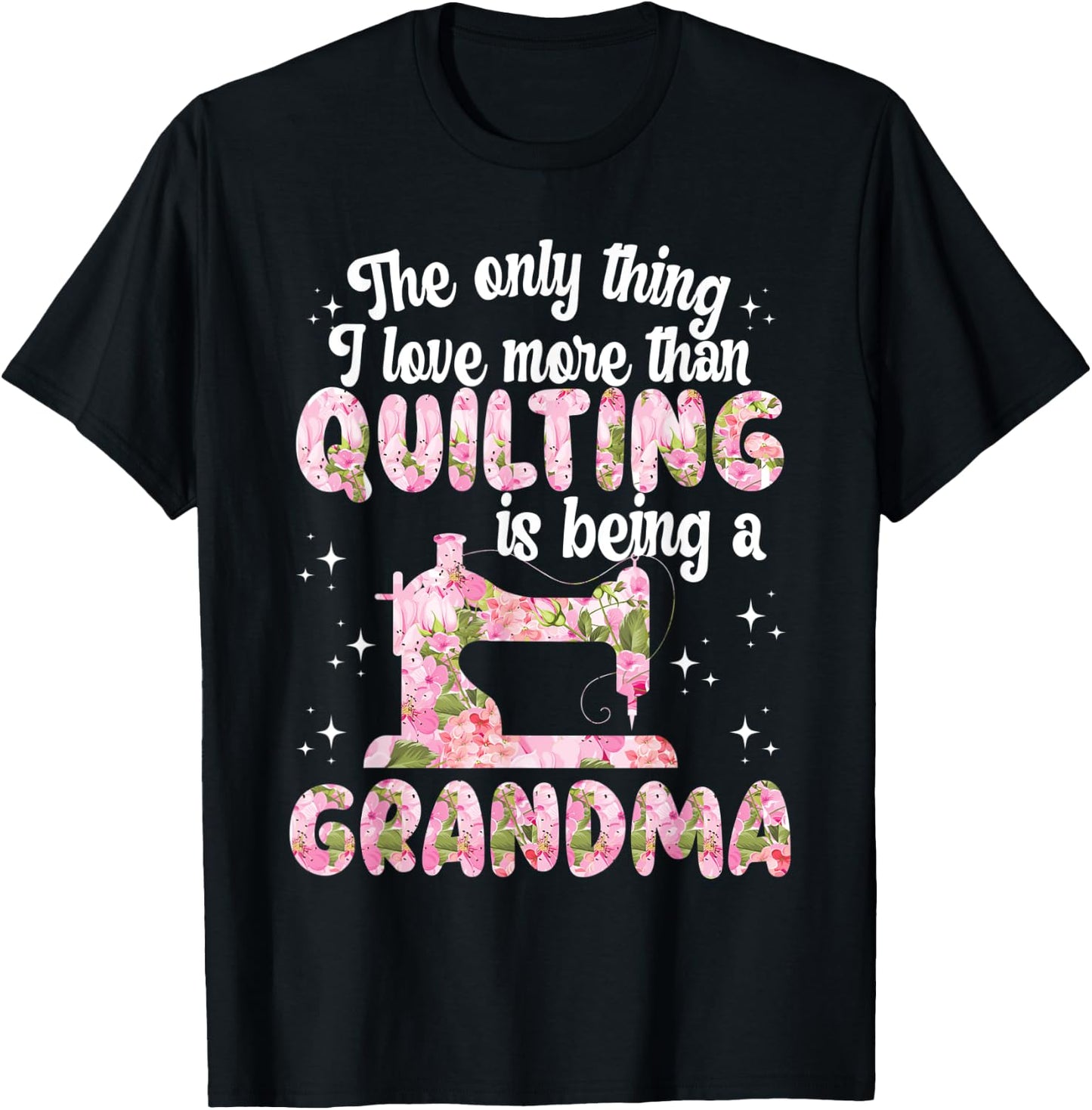 Quilting grandma funny quilter granny sewing quilt T-Shirt - T-Shirt | Black