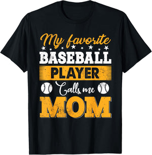 Baseball Mom My Favorite Baseball Player Calls Me Mom T-Shirt - T-Shirt | Black
