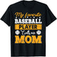 Baseball Mom My Favorite Baseball Player Calls Me Mom T-Shirt - T-Shirt | Black