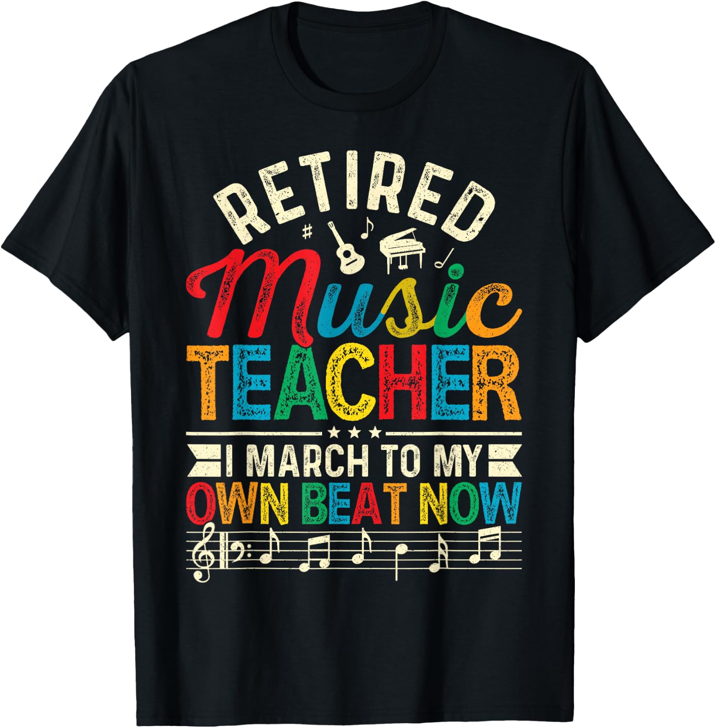 Funny Retired Music Teacher Gift Shirt Retirement Gift T-Shirt - T-Shirt | Black