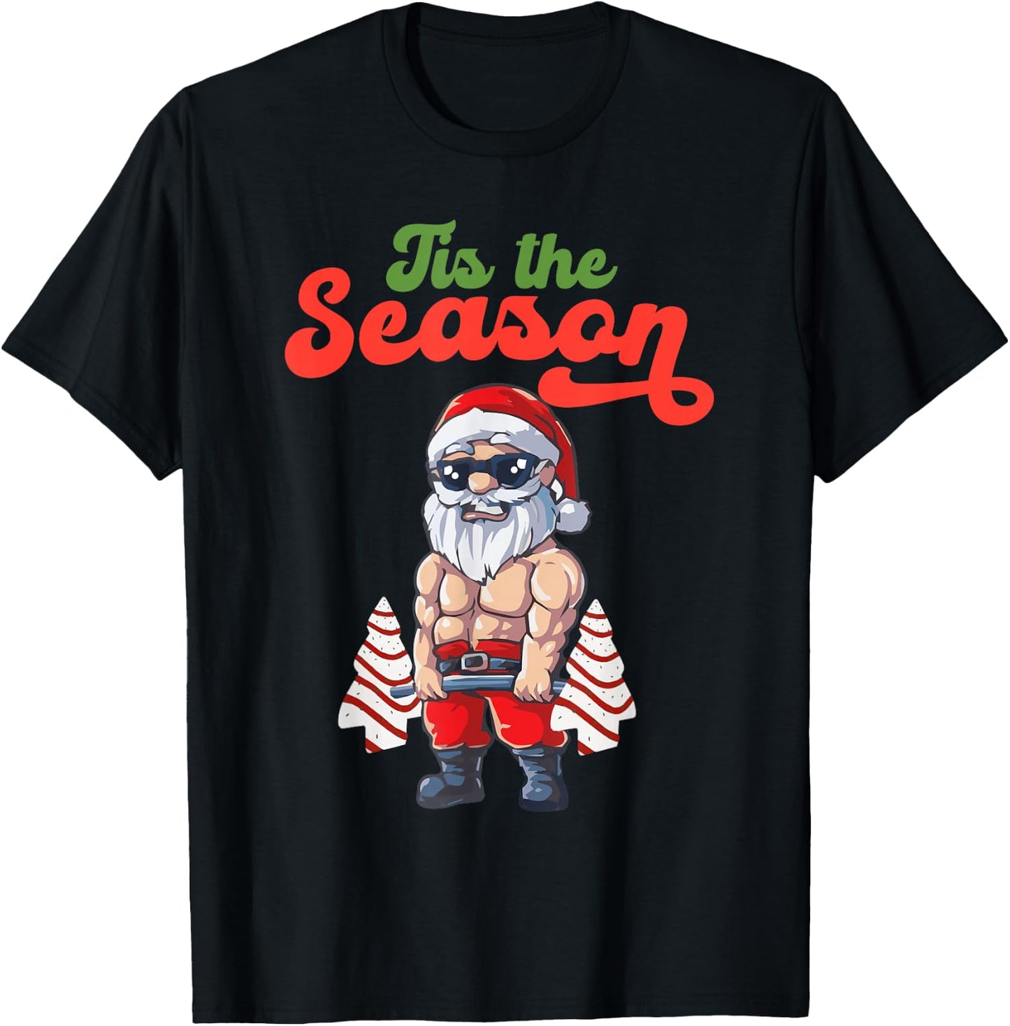 Tis The Season Workout Christmas Tree Cakes Debbie Becky Jen T-Shirt - T-Shirt | Black