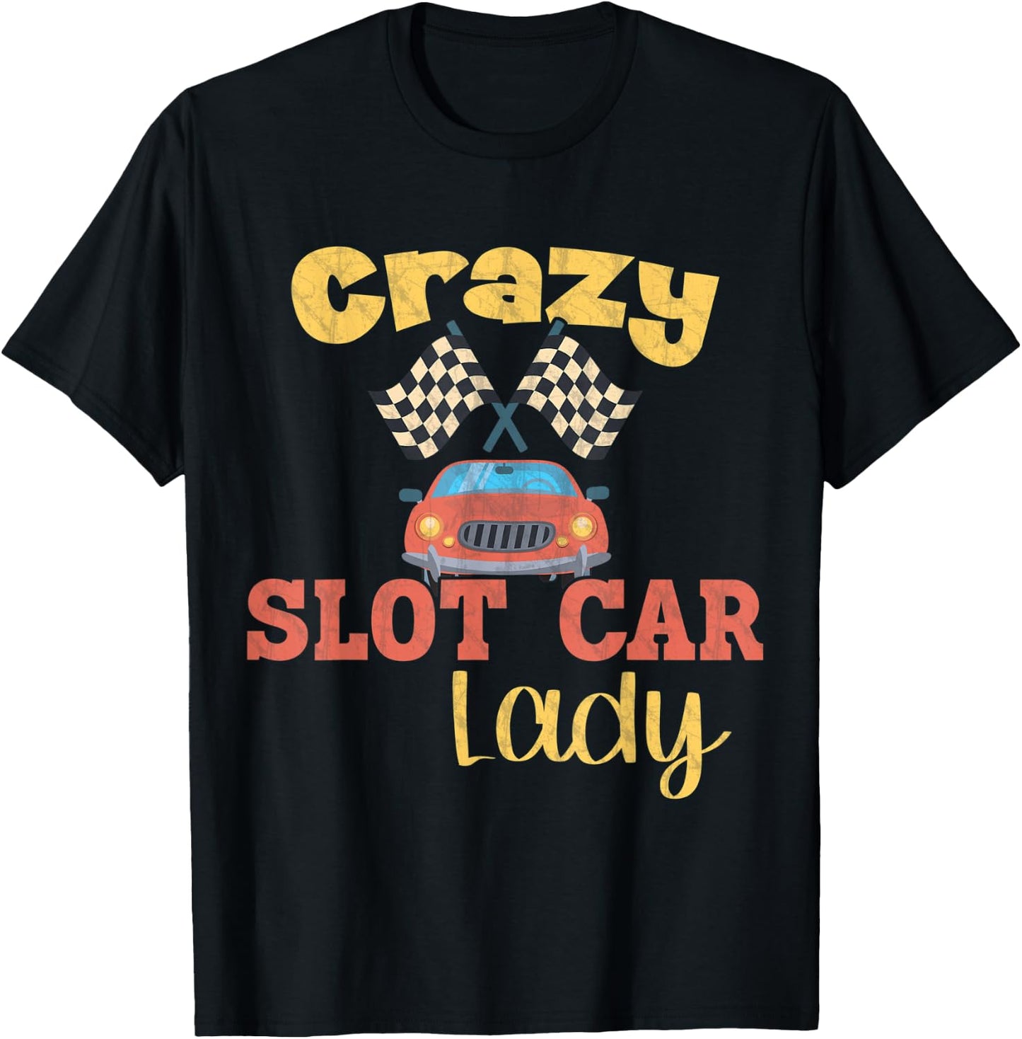 Crazy Slot Car Lady / Slot Car T-Shirt - T-Shirt | Black