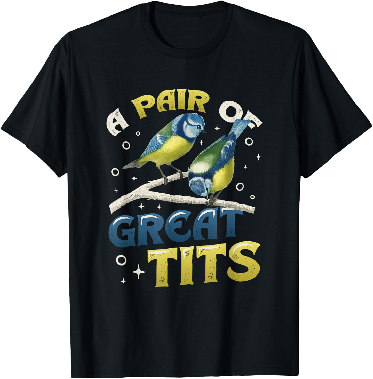 A Pair Of Great Tits Funny Bird Watcher T-Shirt - T-Shirt | Black