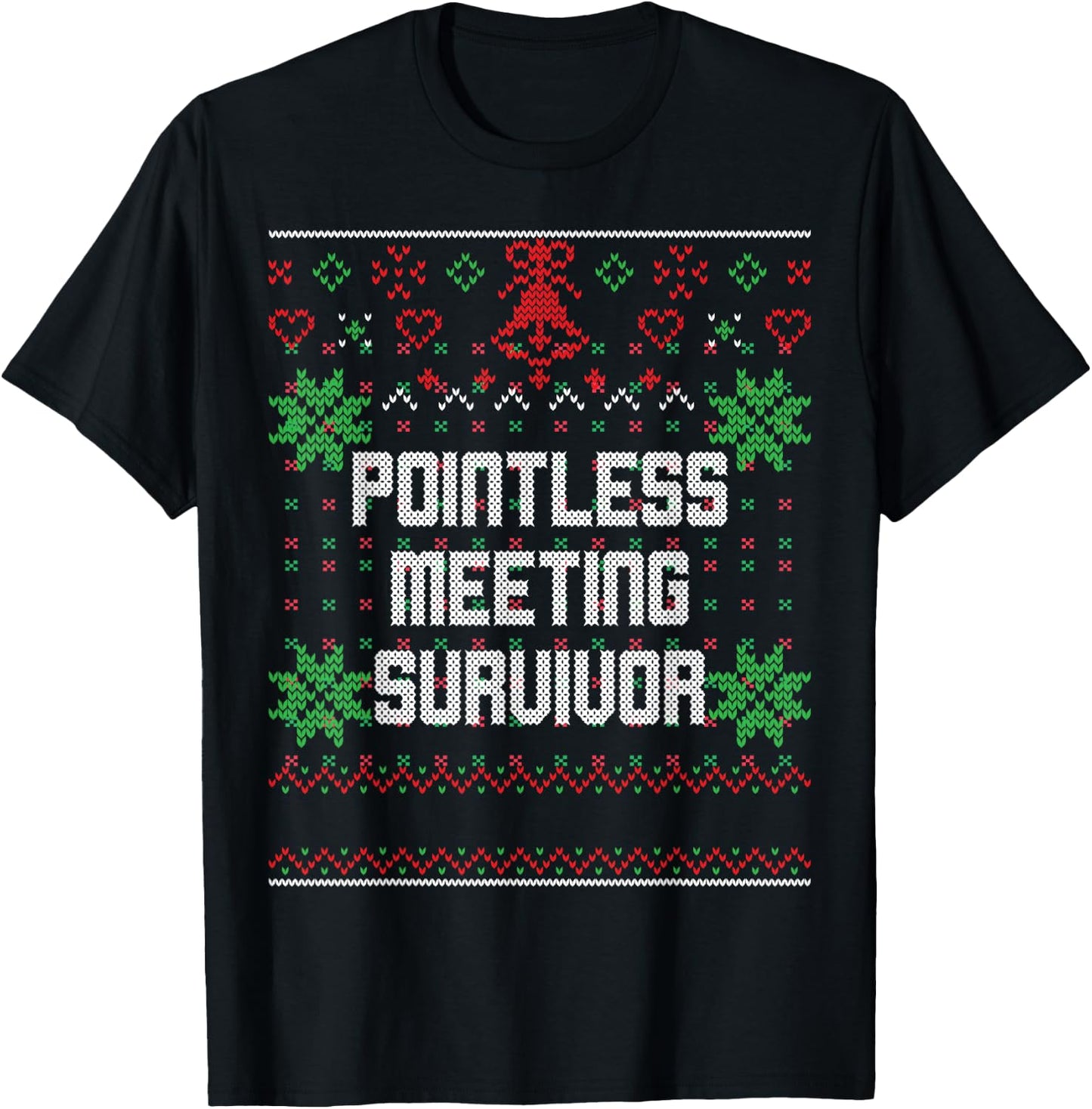 Christmas Pointless Meeting Survivor Ugly Office Party Top T-Shirt - T-Shirt | Black