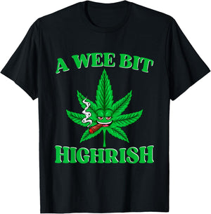 A Wee Bit High-rish Funny 420 Weed Marijuana St Patricks Day T-Shirt - T-Shirt | Black