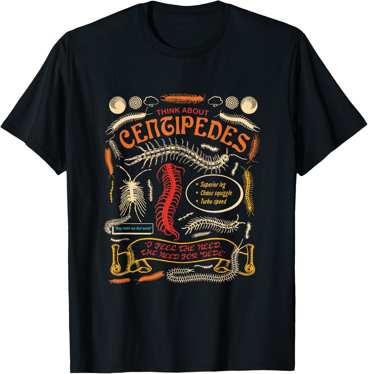 Think About Centipedes Apparel T-Shirt - T-Shirt | Black