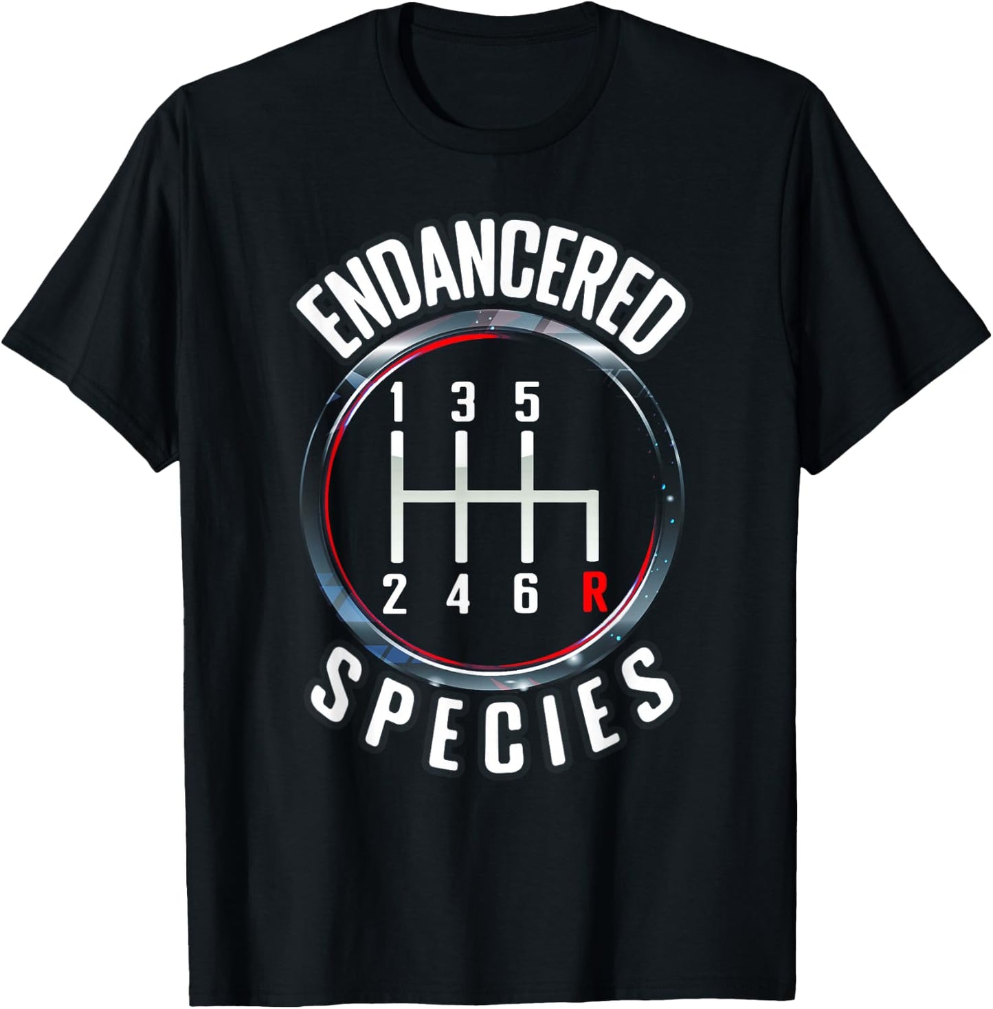 Endangered a Species Manual Gearbox Stick-Shift 6 Speed T-Shirt - T-Shirt | Black