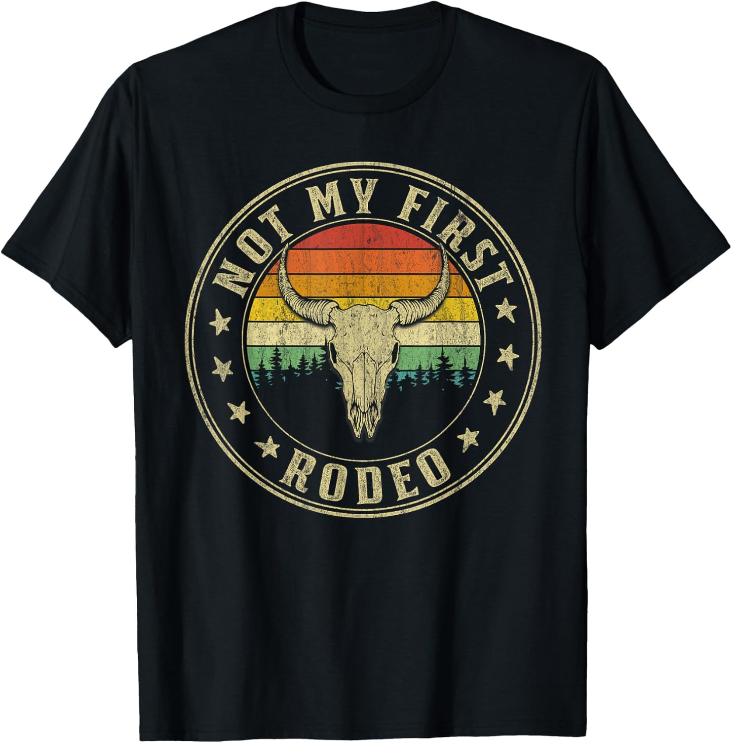 Not My First Rodeo Bull Skull Western Rodeo Country T-Shirt - T-Shirt | Black