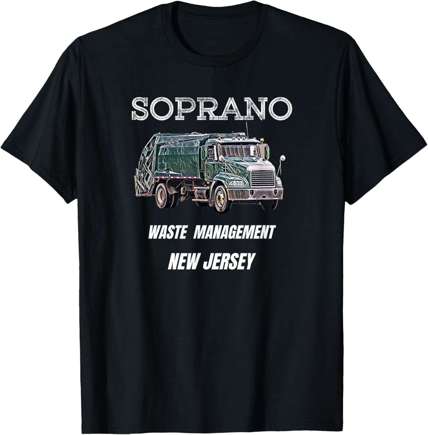 Soprano Garbage Truck Waste Management T-Shirt - T-Shirt | Black